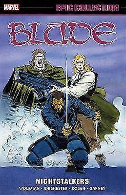 Blade Epic Collection: Nightstalkers