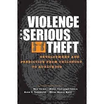 Violence and Serious Theft