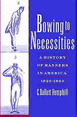 Bowing to Necessities