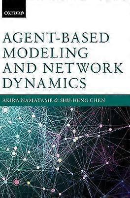 AGENT-BASED MODELING & NETWORK DYNAM C