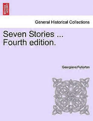 Seven Stories  Fourth edition