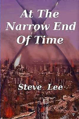 At the Narrow End of Time