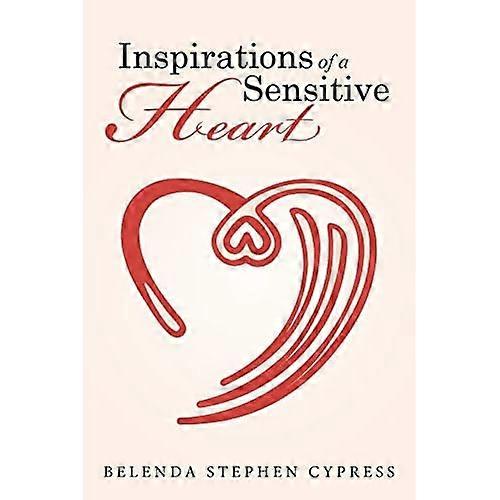 Inspirations of a Sensitive Heart