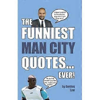 Citations de Man City les plus drôles de tous les temps !