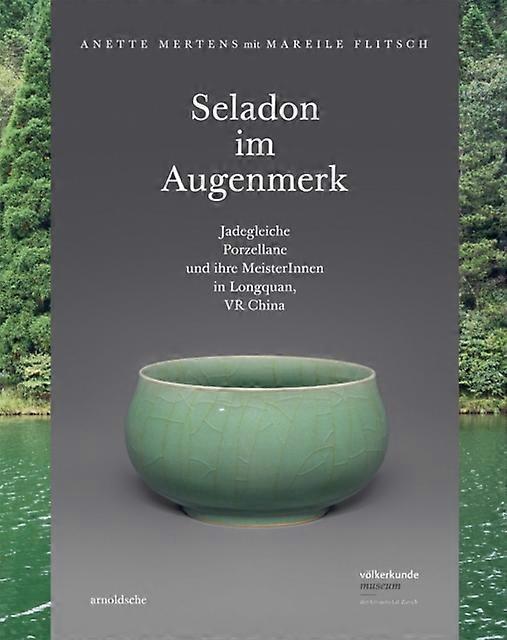 Seladon Im Augenmerk by Mareile Flitsch Hardback Book