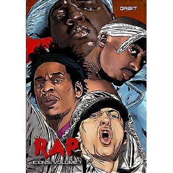 Orbit Rap Icons Tupac Shaur The Notorious B.i.g. Jay-z And Eminem - Eric M. Esquivel