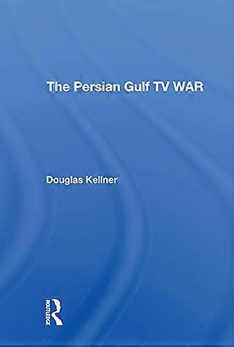 The Persian Gulf Tv War