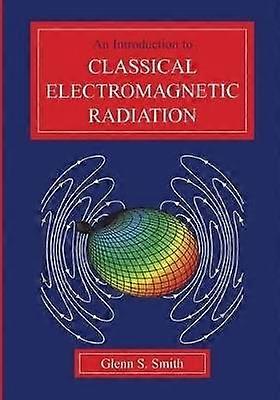 An Introduction to Classical Electromagnetic Radiation