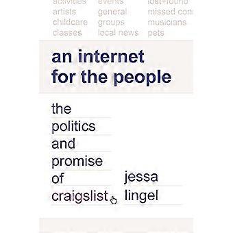 Internet per il popolo: la politica e la promessa di craigslist (Princeton Studies in Culture and Technology)