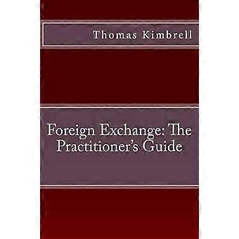 Udenlandsk valuta: Practitioner's Guide