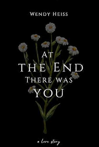 At the end there was you