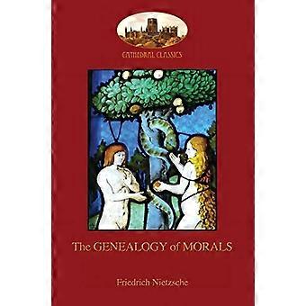 Moraalin sukututkimus: toimittajan kommentilla ja elämäkerrallisella huomautuksella kirjailijasta (Aziloth Books)