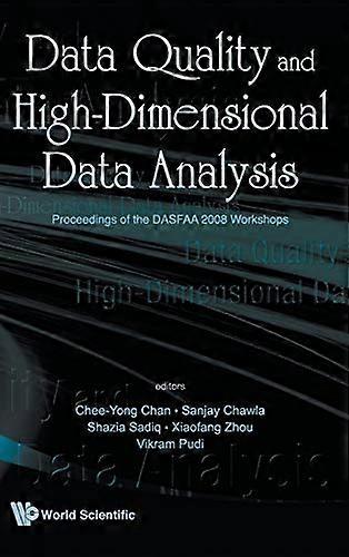 Data kvalitet og høy-dimensjonale Data analyse - Proceedings av Dasfaa 2008