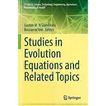 Studies In Evolution Equations And Related Topics - Springer Nature B.V