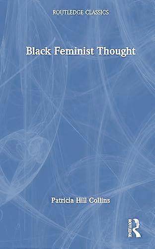 Black Feminist Thought