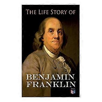 Biographie de Benjamin Franklin : Autobiographie - Origines et jeunesse, Début des affaires à Philadelphie, Premiers services publics et fonctions, Frankl