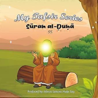 Ma série Tafsir - Sourate Al-Duha