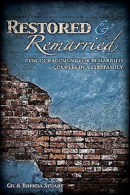 Restored and Remarried