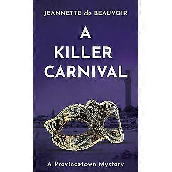 A killer carnival a provincetown mystery