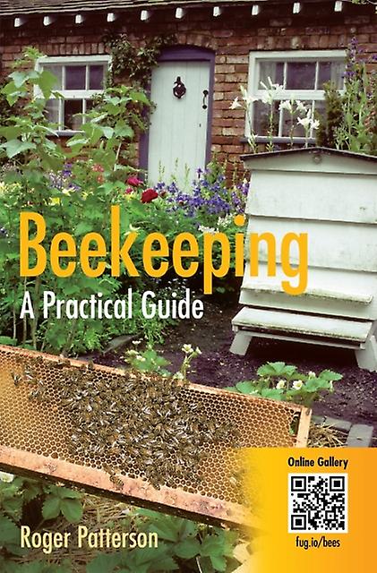 Beekeeping  A Practical Guide by Roger Patterson Paperback
