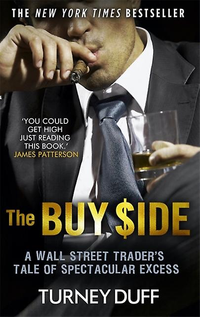 The Buy Side by Turney Duff Paperback Book