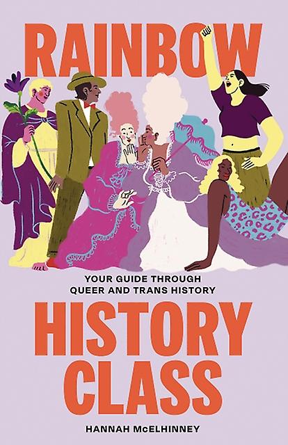 Rainbow History Class by Hannah McElhinney Hardback Book