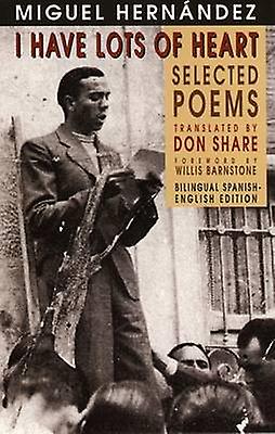 I Have Lots Of Heart by Miguel Hernandez Paperback