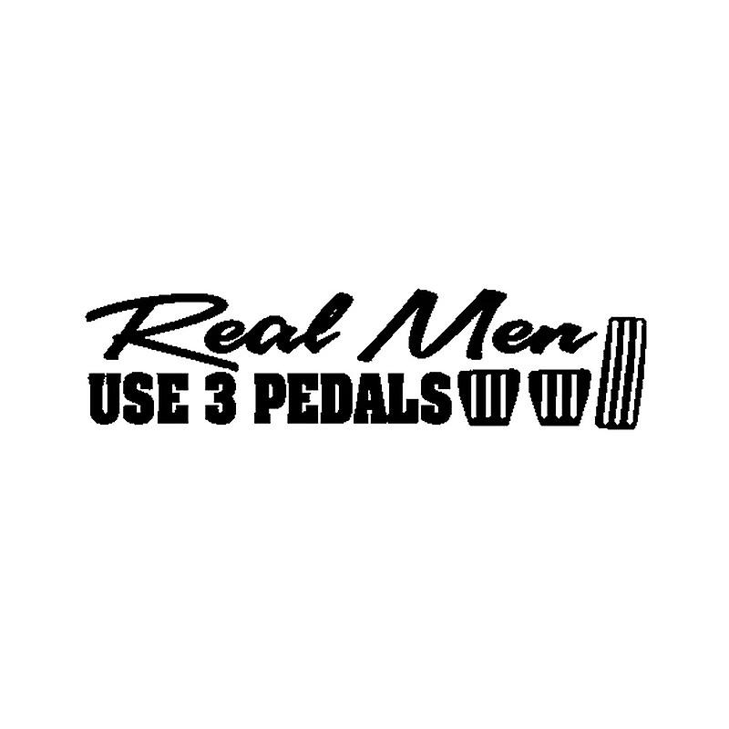 17.5 سم * 4.4 سم شخصية \ "الرجال الحقيقيون يستخدمون 3 دواسات \" إكسسوارات الفينيل ملصقات السيارات ملصق أسود فضي C15-2004 ~ 9276