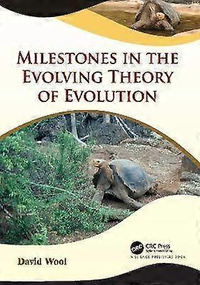 Milestones in the Evolving Theory of Evolution