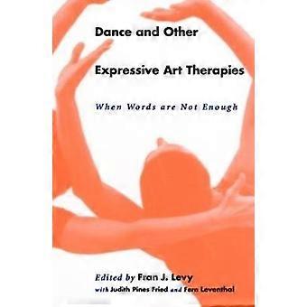 Dance and Other Expressive Art Therapies
