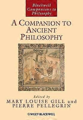 A Companion to Ancient Philosophy
