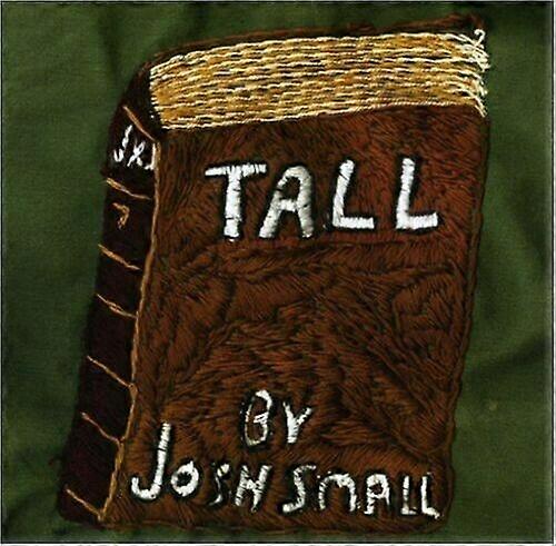 Tall van Josh Small CD (2007)