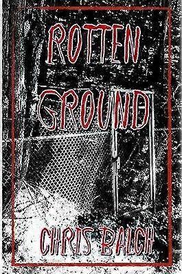 Rotten Ground
