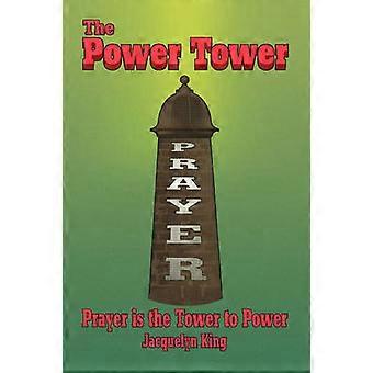 The Power Tower Prayer is the Tower to Power