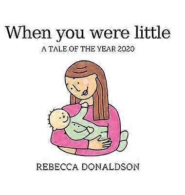 When you were little