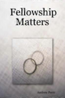 Fellowship Matters