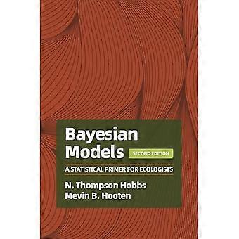 Bayesin mallit: tilastollinen pohjustus ekologeille, 2. painos