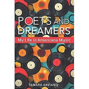 Poetas y soñadores: Mi vida en la música americana