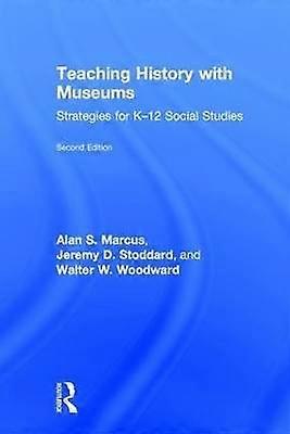 Teaching History with Museums