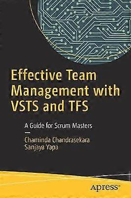 Effective Team Management with VSTS and TFS