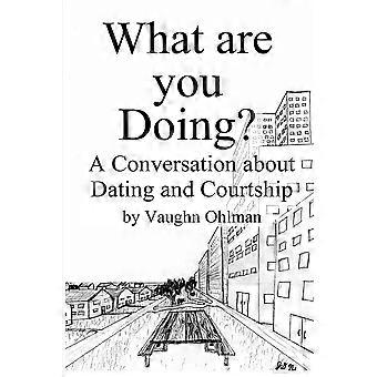 What Are You Doing - Vaughn Ohlman - Paperback - en Book
