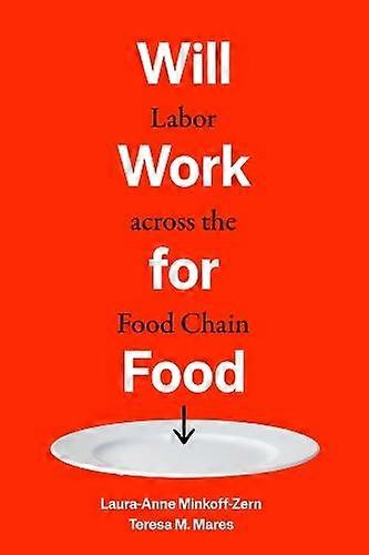 Will Work For Food by Teresa M. Mares Paperback