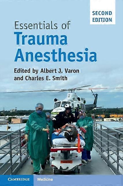 Essentials Of Trauma Anesthesia Paperback