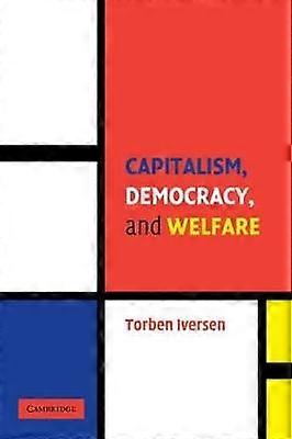 Capitalism Democracy and Welfare