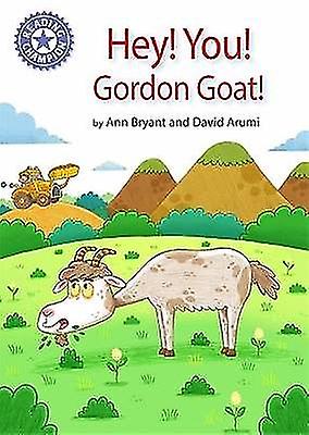 Reading Champion: Hey You! Gordon Goat!
