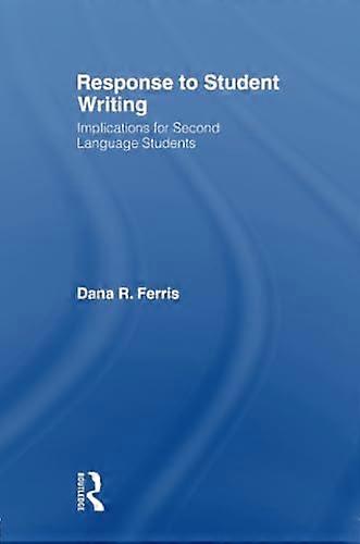 Response to Student Writing: Implications for Second-Language Students