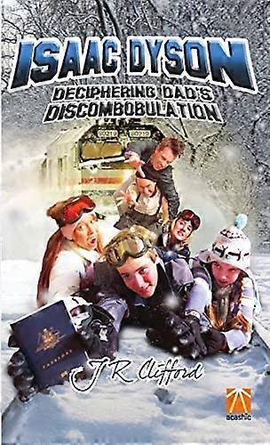 Isaac Dyson : Deciphering Dad's Discombobulation