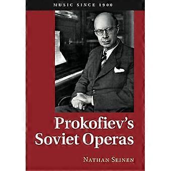 Prokofjevs sovjetiska operor (musik sedan 1900)