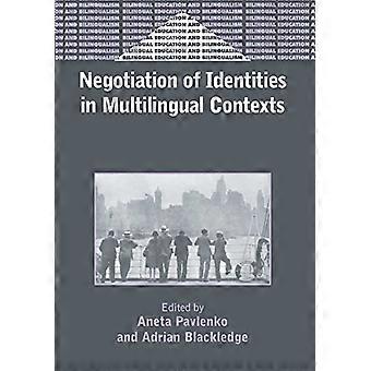 Verhandlung von Identität in mehrsprachigen Kontexten (zweisprachige Erziehung und Zweisprachigkeit)