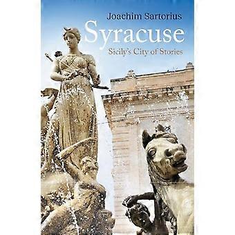 Syracuse : Sicilias by av historier
